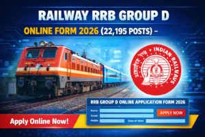 Railway RRB Group D Online Form 2026 (22,195 Posts)